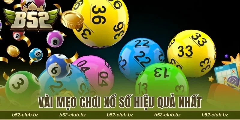 Bật mí 3 mẹo chơi xổ số hiệu quả từ chuyên gia 