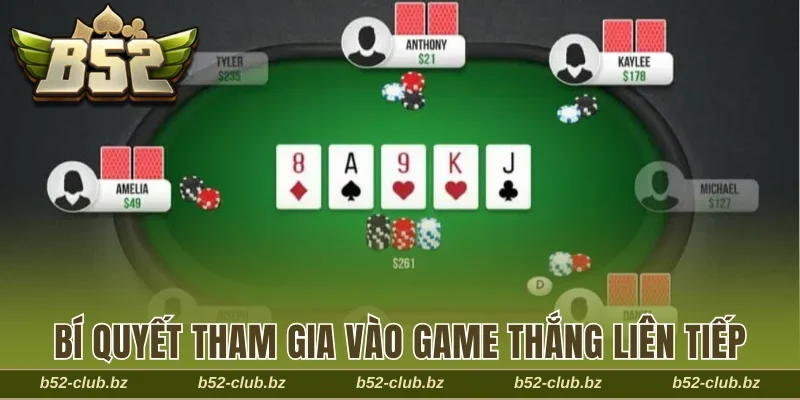 Bí quyết tham gia vào game thắng liên tiếp