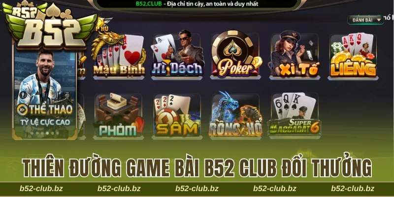 Game bài B52 Club đổi thưởng