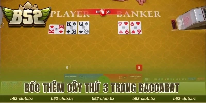 Quy tắc lấy thêm cây thứ 3 cho từng bên